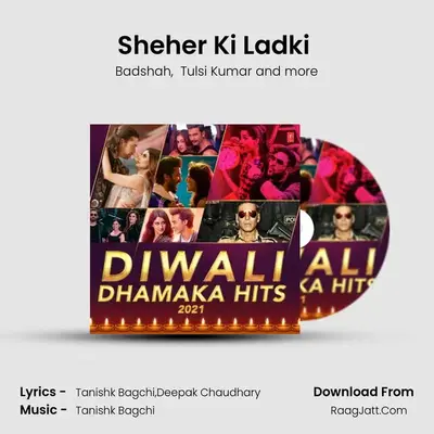 Sheher Ki Ladki (From Khandaani Shafakhana) mp3 song