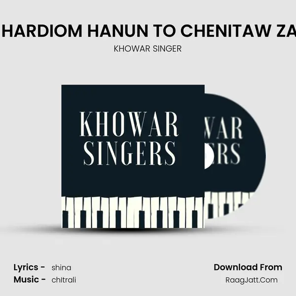 MA HARDIOM HANUN TO CHENITAW ZALIM MP3 Song by KHOWAR SINGER Cover