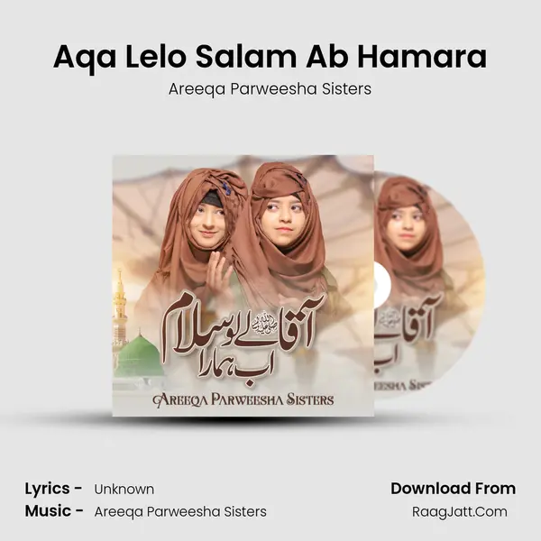 Aqa Lelo Salam Ab Hamara mp3 song