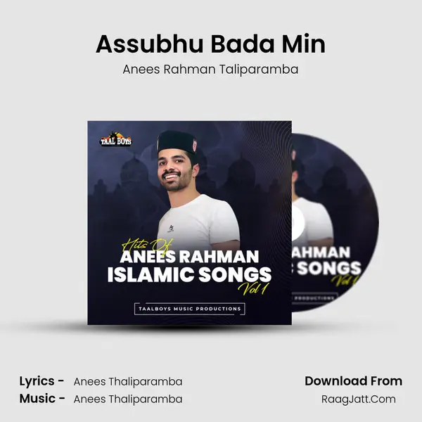 Assubhu Bada Min MP3 Song by Anees Rahman Taliparamba Cover