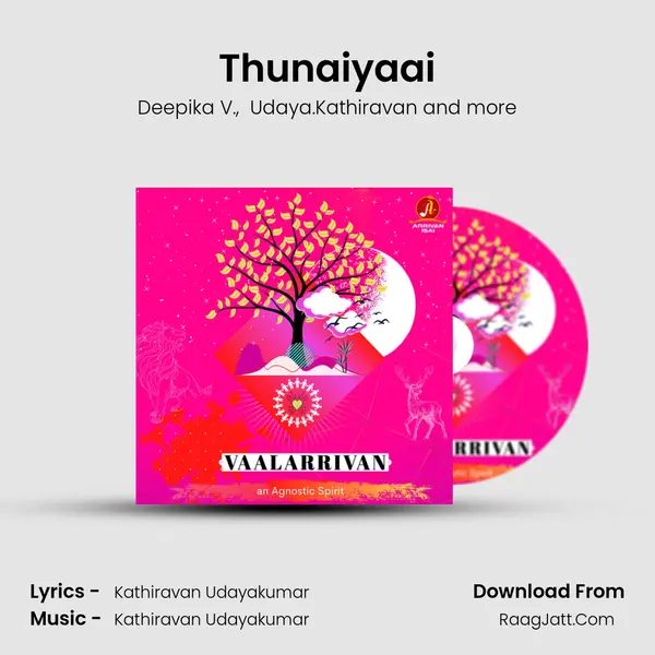 Thunaiyaai mp3 song