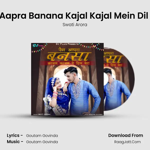 Nain Aapra Banana Kajal Kajal Mein Dil Mera MP3 Song by Swati Arora Cover