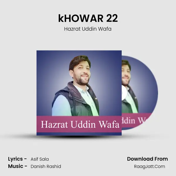 kHOWAR 22 - Hazrat Uddin Wafa