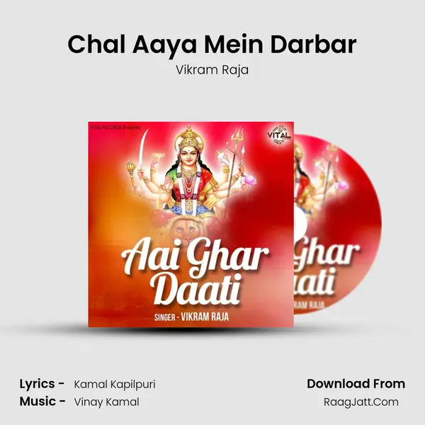 Chal Aaya Mein Darbar mp3 song