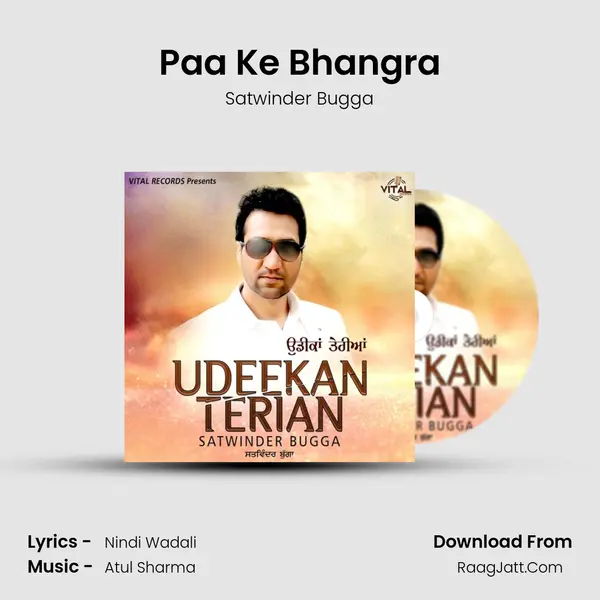 Paa Ke Bhangra MP3 Song by Satwinder Bugga Cover