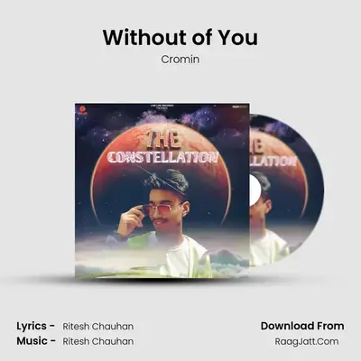 Without of You MP3 Song by Cromin Cover