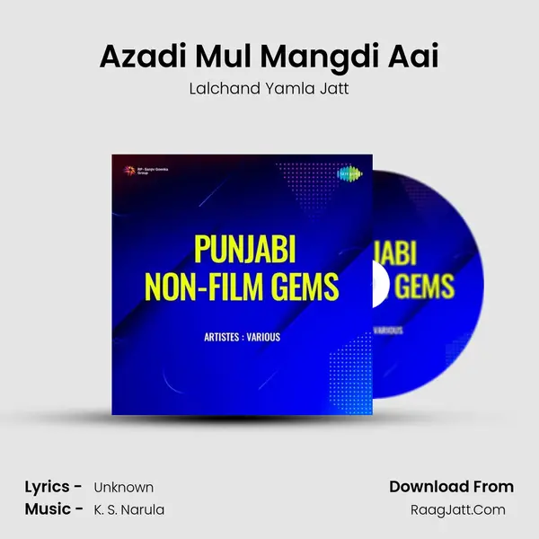 Azadi Mul Mangdi Aai MP3 Song by Lalchand Yamla Jatt Cover