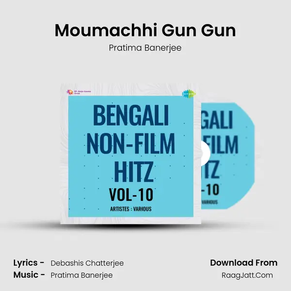 Moumachhi Gun Gun MP3 Song by Pratima Banerjee Cover
