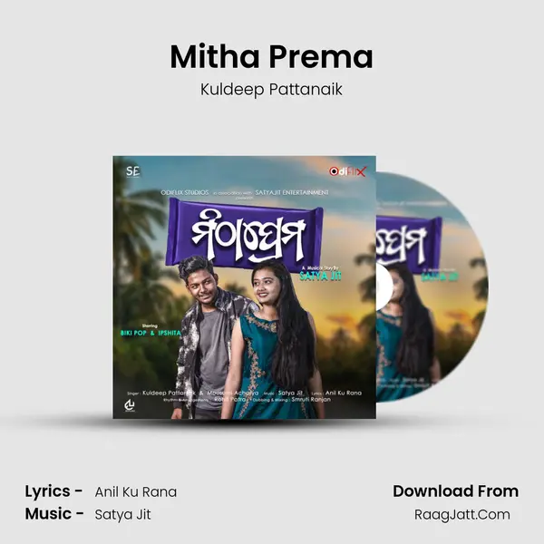 Mitha Prema - Kuldeep Pattanaik