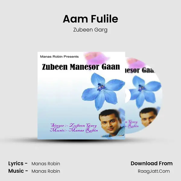 Aam Fulile MP3 Song by Zubeen Garg Cover