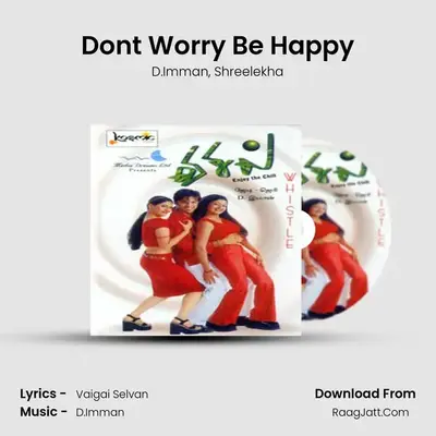 Dont Worry Be Happy MP3 Song by D.Imman Cover