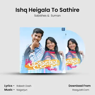 Ishq Heigala To Sathire mp3 song
