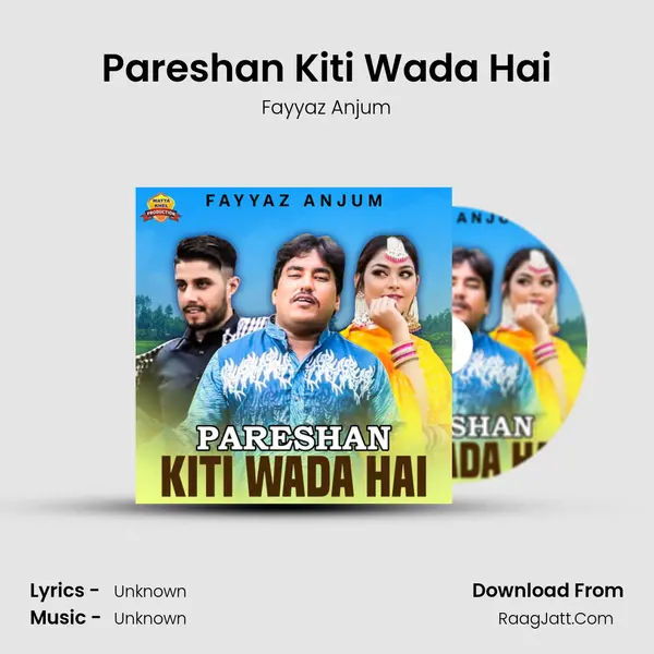 Pareshan Kiti Wada Hai MP3 Song by Fayyaz Anjum Cover