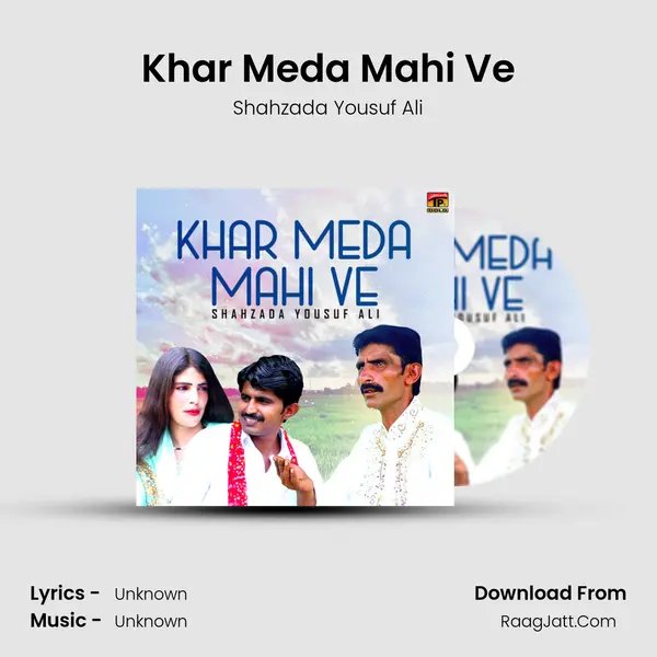 Khar Meda Mahi Ve - Single - Shahzada Yousuf Ali