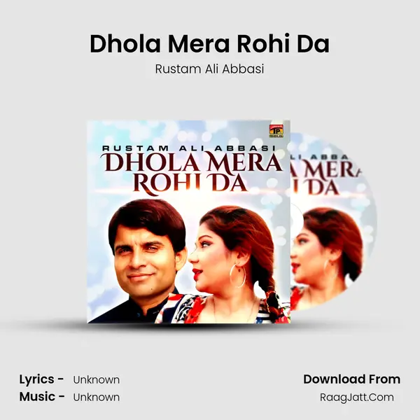 Dhola Mera Rohi Da mp3 song