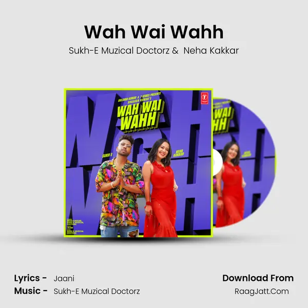 Wah Wai Wahh - Sukh-E Muzical Doctorz