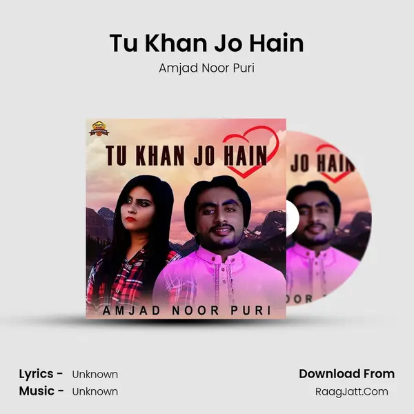 Tu Khan Jo Hain - Single - Amjad Noor Puri