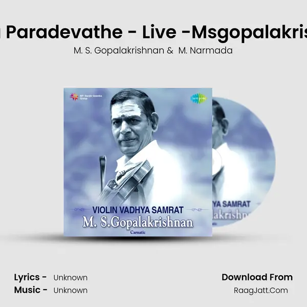 Amba Paradevathe - Live -Msgopalakrishnan MP3 Song by M. S. Gopalakrishnan Cover