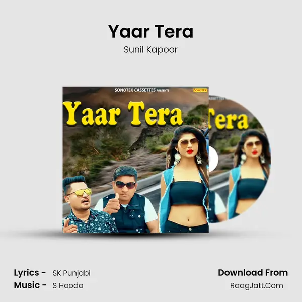 Yaar Tera - Sunil Kapoor