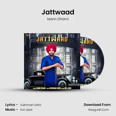 Jattwaad MP3 Song by Mann Dhami Cover
