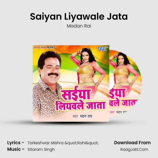 Saiyan Liyawale Jata MP3 Song by Madan Rai Cover