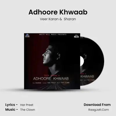 Adhoore Khwaab MP3 Song by Veer Karan Cover