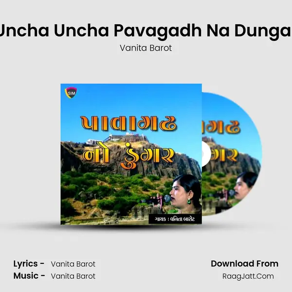 Uncha Uncha Pavagadh Na Dungar MP3 Song by Vanita Barot Cover