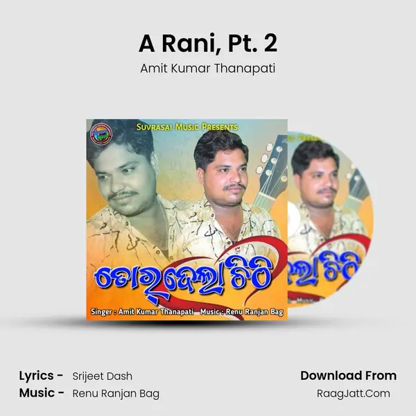 A Rani, Pt. 2 mp3 song