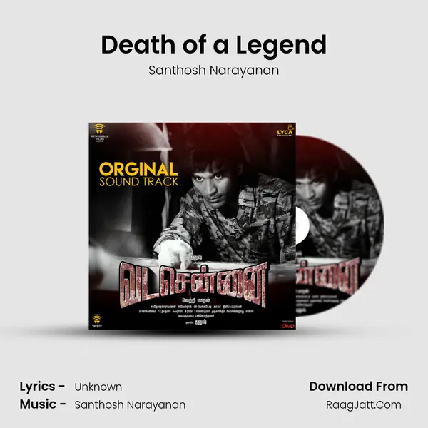 Death of a Legend MP3 Song by Santhosh Narayanan Cover