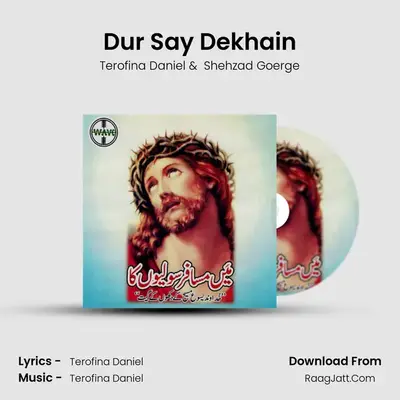 Dur Say Dekhain MP3 Song by Terofina Daniel Cover