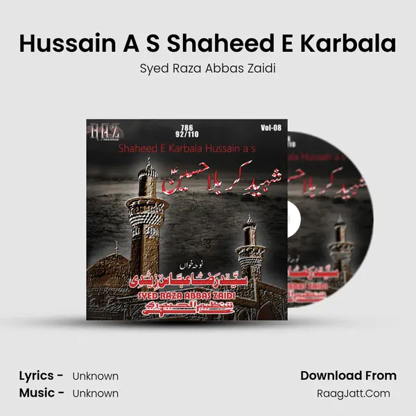 Hussain A S Shaheed E Karbala MP3 Song by Syed Raza Abbas Zaidi Cover