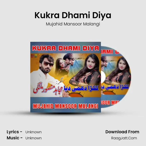 Kukra Dhami Diya MP3 Song by Mujahid Mansoor Malangi Cover
