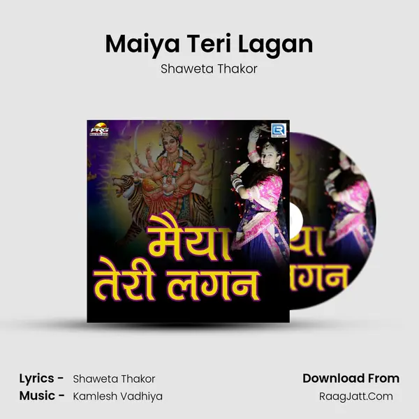 Maiya Teri Lagan - Shaweta Thakor