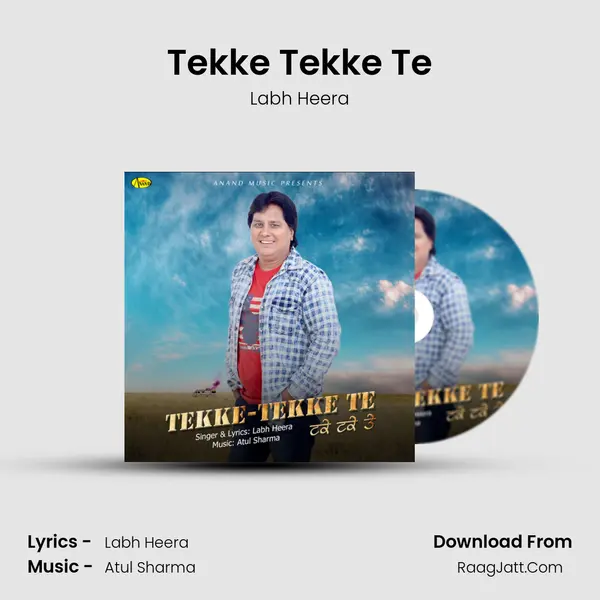 Tekke Tekke Te MP3 Song by Labh Heera Cover
