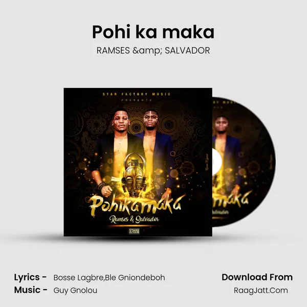 Pohi ka maka - Ramses