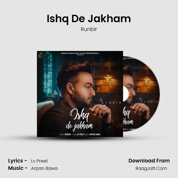 Ishq De Jakham MP3 Song by Runbir Cover