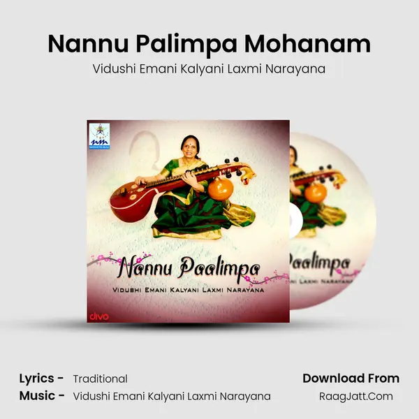 Nannu Palimpa Mohanam MP3 Song by Vidushi Emani Kalyani Laxmi Narayana Cover