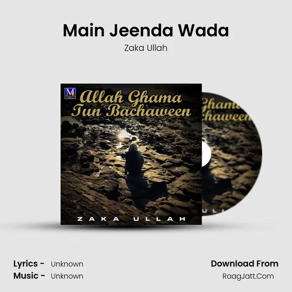 Main Jeenda Wada MP3 Song by Zaka Ullah Cover