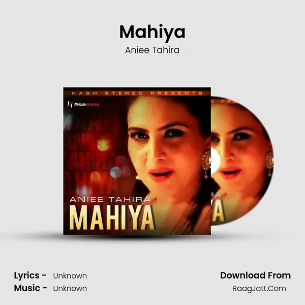 Mahiya MP3 Song by Aniee Tahira Cover