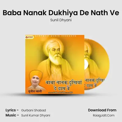 Baba Nanak Dukhiya De Nath Ve MP3 Song by Sunil Dhyani Cover