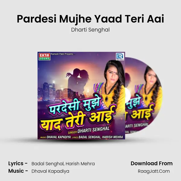Pardesi Mujhe Yaad Teri Aai MP3 Song by Dharti Senghal Cover