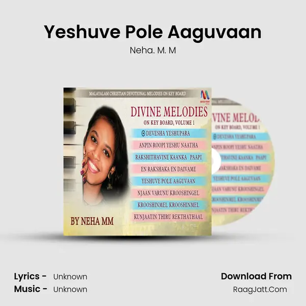 Yeshuve Pole Aaguvaan MP3 Song by Neha. M. M Cover