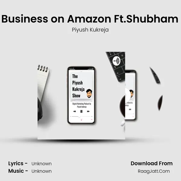 How to do Business on Amazon Ft.Shubham Toshniwal MP3 Song by Piyush Kukreja Cover