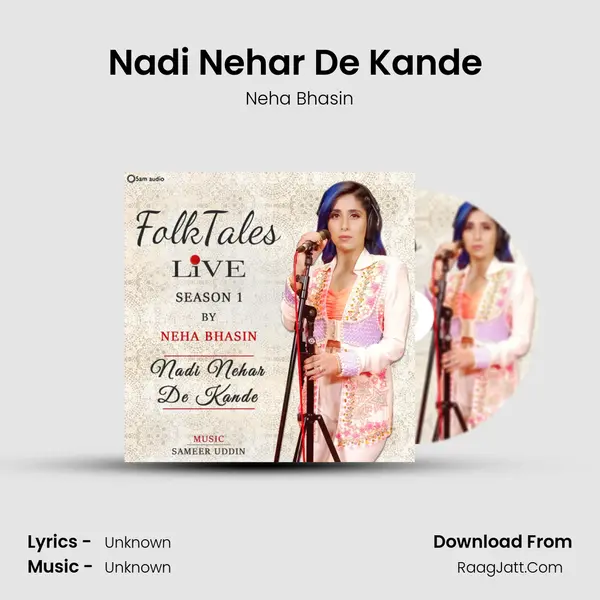 Nadi Nehar De Kandey (Live) - Single - Neha Bhasin