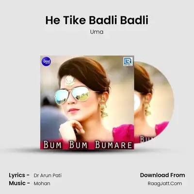 He Tike Badli Badli MP3 Song by Uma Cover