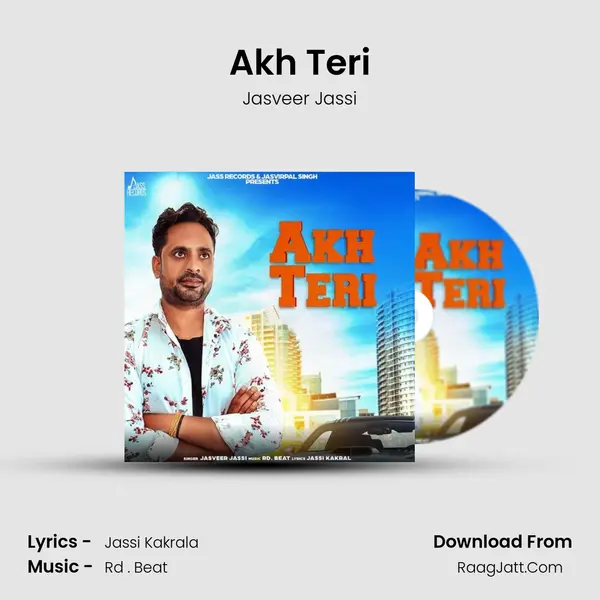 Akh Teri MP3 Song by Jasveer Jassi Cover