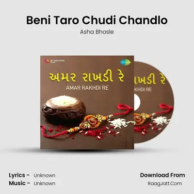 Beni Taro Chudi Chandlo MP3 Song by Asha Bhosle Cover