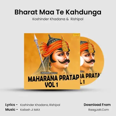 Bharat Maa Te Kahdunga MP3 Song by Koshinder Khadana Cover