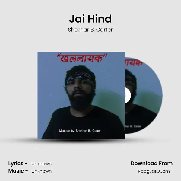 Jai Hind MP3 Song by Shekhar B. Carter Cover