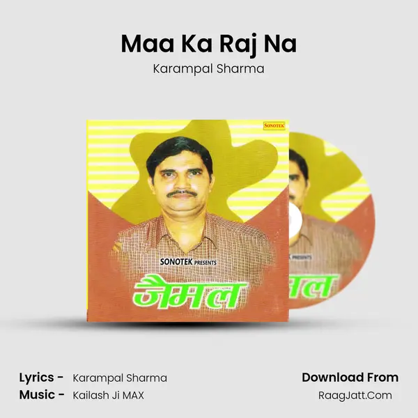 Maa Ka Raj Na MP3 Song by Karampal Sharma Cover